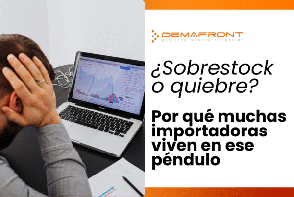 ¿Sobrestock o quiebre? Por qué muchas importadoras viven en ese péndulo​